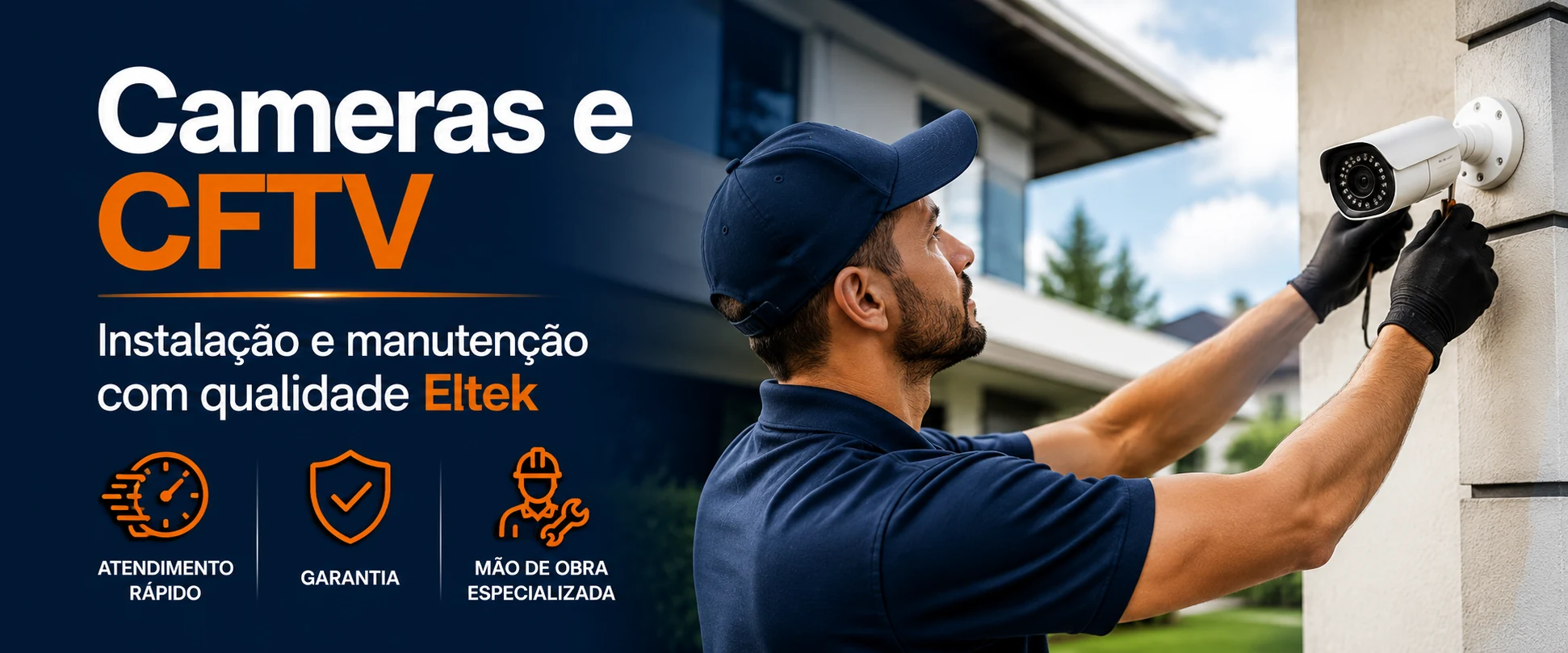 Câmeras e CFTV — instalação e manutenção com qualidade Eltek